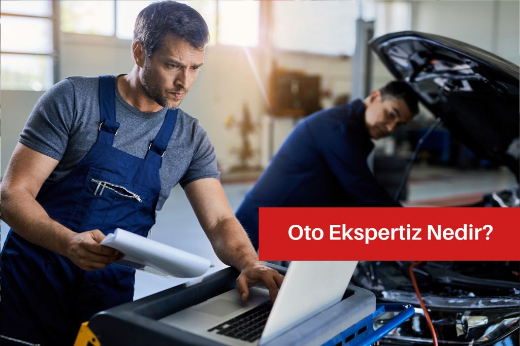 Oto Ekspertiz Nasıl Yapılır?